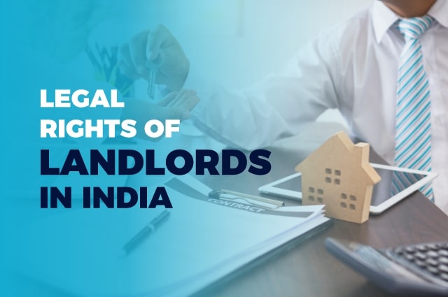 Landlords Legal Rights in India