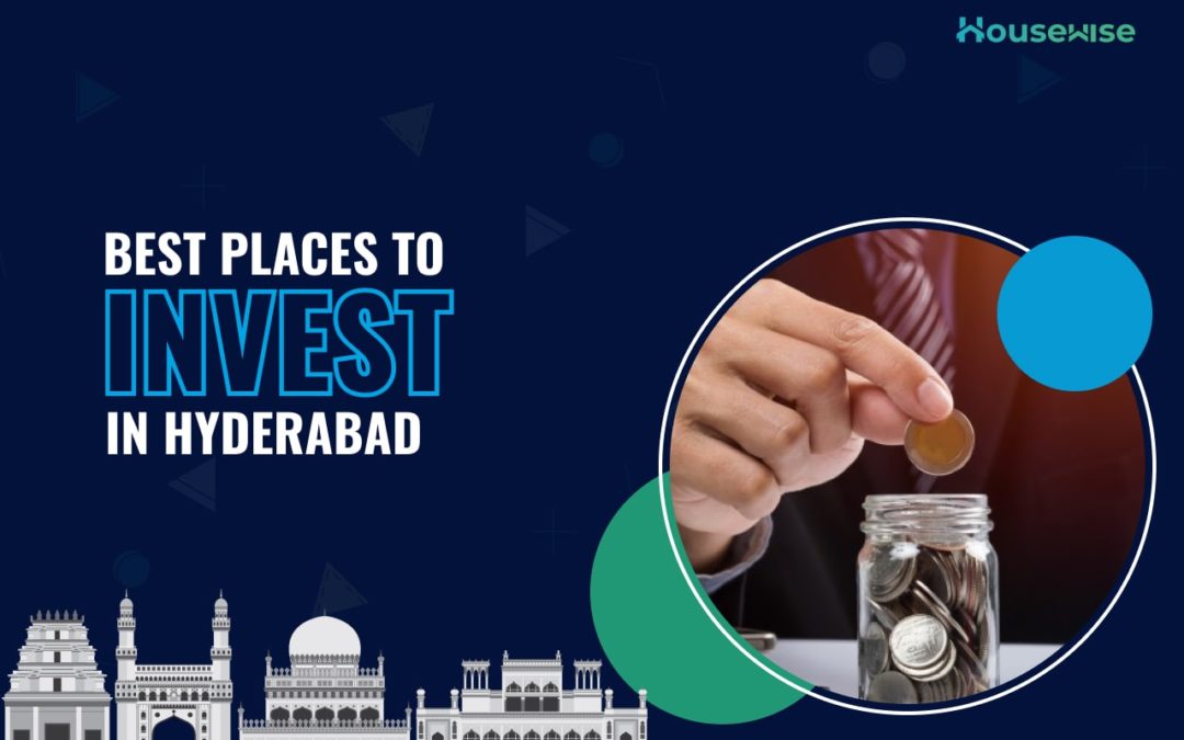 Best places to invest in Hyderabad