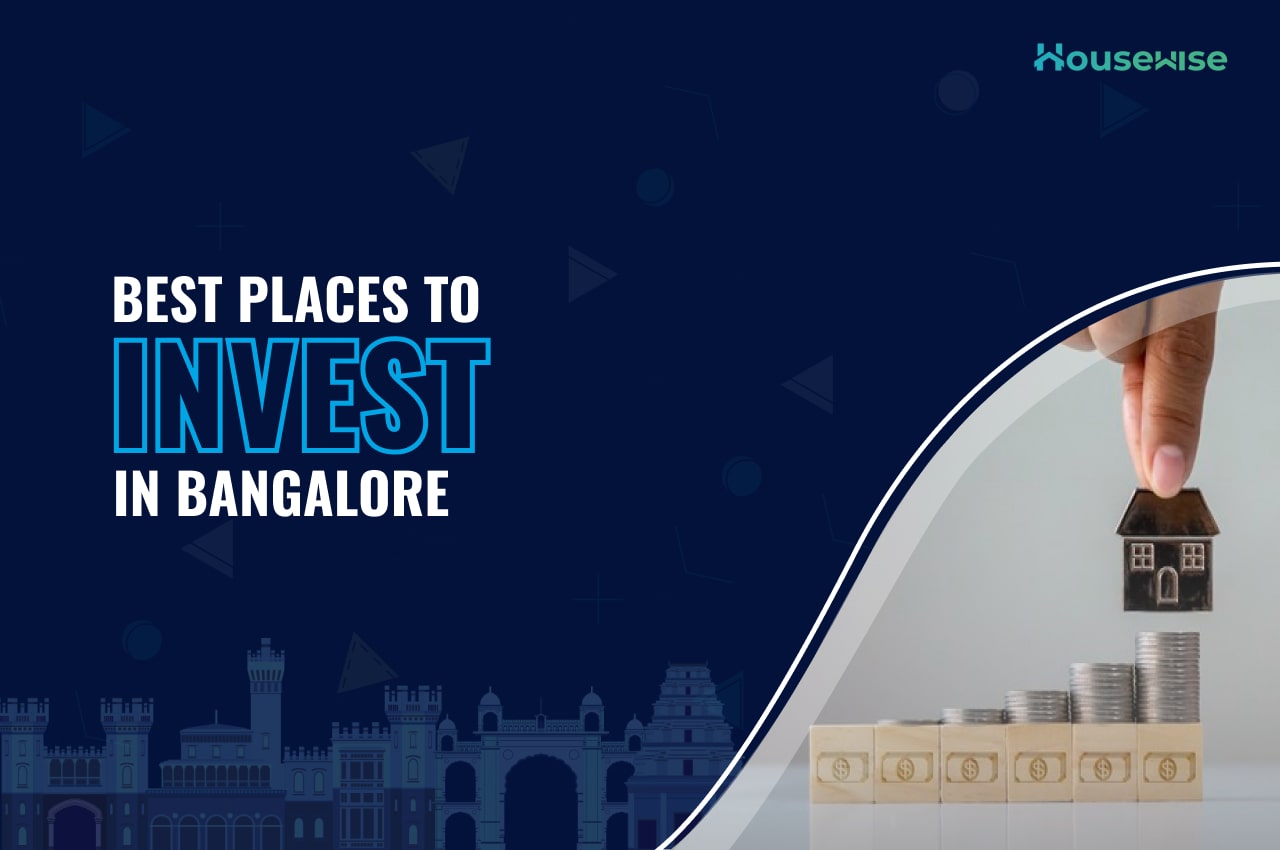 Best places to invest in bangalore