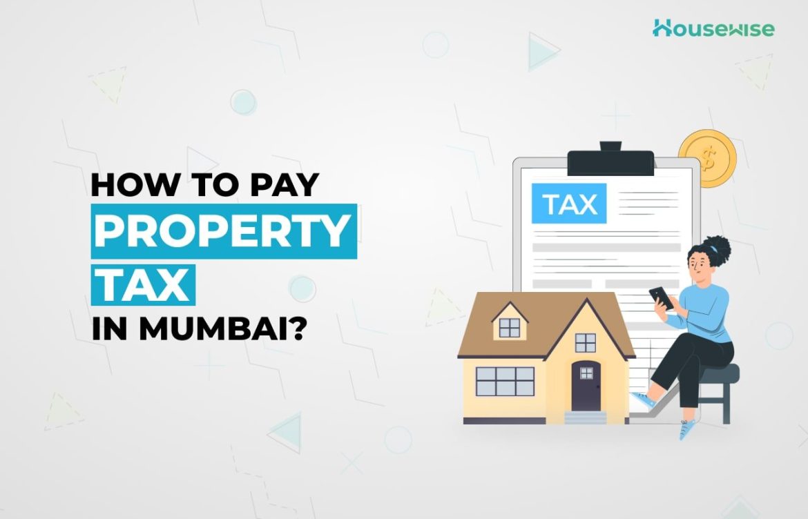 How to pay Property Tax in Mumbai under Greater Mumbai