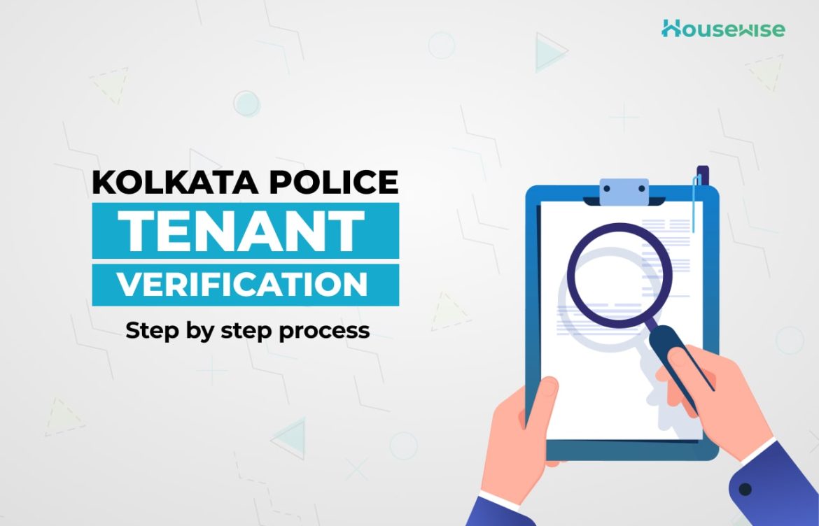 Kolkata – Tenant Police verification – Step by Step process