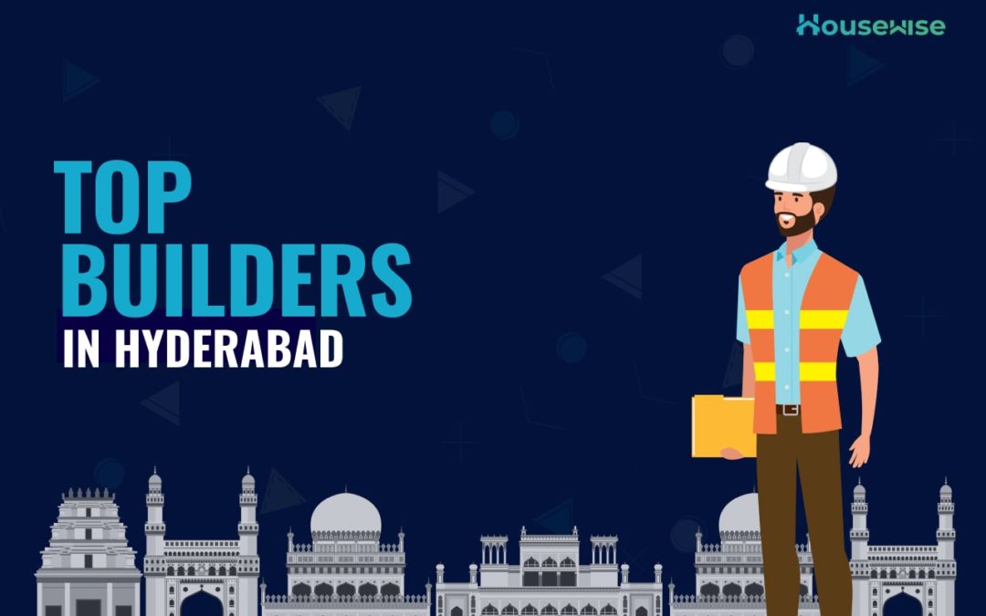 Top Builders in Hyderabad