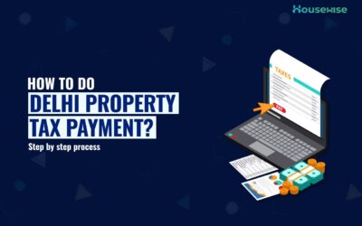 How to do Delhi Property Tax Payment? Step by Step Process