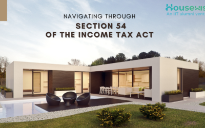 Navigating Through Section 54 of the Income Tax Act with Housewise: A Guide to Financial Savvy