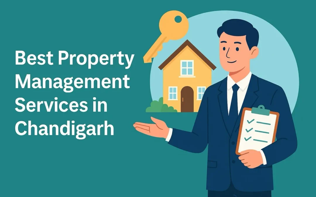 Best Property Management Services in Chandigarh