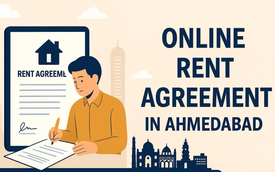 Online and registered rent agreement in Ahmedabad